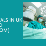 Top 10 Hospitals in UK (United Kingdom)