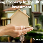 Is Buying Property In The UK a Good Investment? 