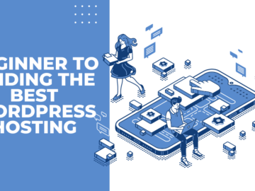 The Ultimate Guide to Finding the Best WordPress Hosting