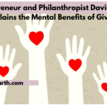Entrepreneur and Philanthropist David El Dib Explains the Mental Benefits of Giving