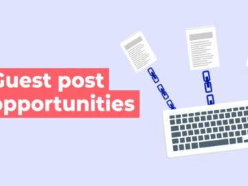 Guest Posting Services: A Simple Solution for Your Content Needs