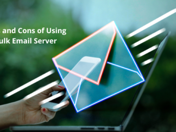 Pros and Cons of Bulk Email Server