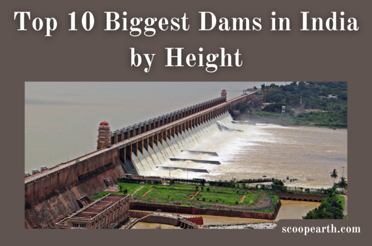 Biggest Dams in India by Height