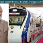 Delhi to Bhopal Vande Bharat Express inauguration is to be done by the PM on April 1st