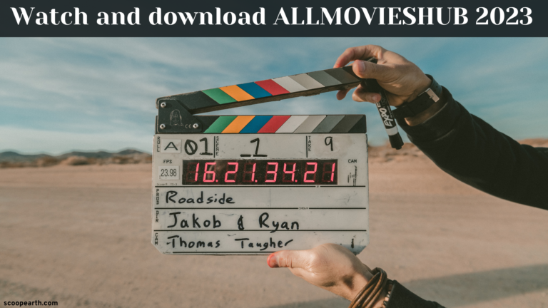 Watch and Download movies on ALLMOVIESHUB 2023