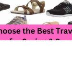 How to choose the best travel shoes for Spring & Summer