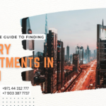 The Ultimate Guide to Finding Luxury Apartments in Dubai