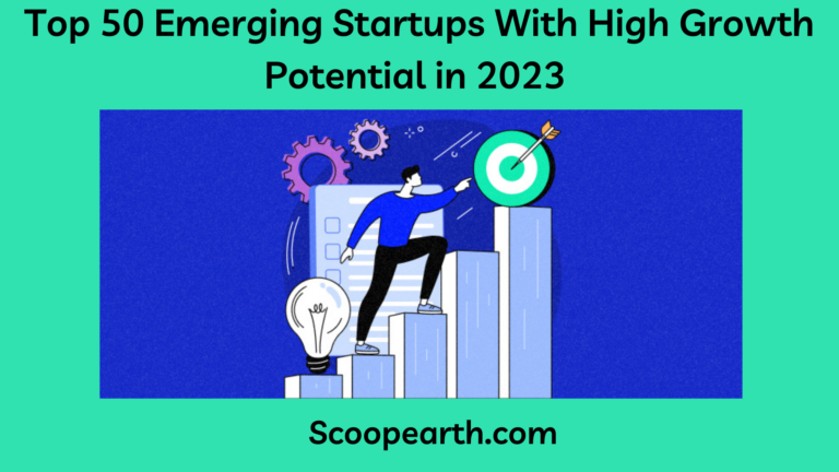 Emerging Startups with High Growth Potential in 2023