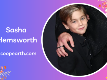 Sasha Hemsworth: Wiki, Biography, Age, Family, Career, Net Worth, Girlfriend, and More