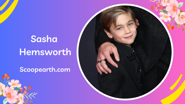 Sasha Hemsworth: Wiki, Biography, Age, Family, Career, Net Worth, Girlfriend, and More