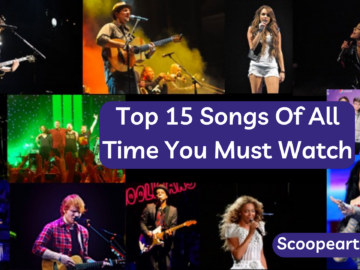 Top 15 Songs Of All Time You Must Watch