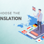 Translation Company: How to Choose the Best Translation Services