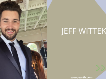 Jeff Wittek: Wiki, Age, Family, Career, Net Worth, Girlfriend, and More