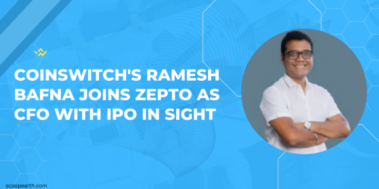 Coinswitch's Ramesh Bafna Joins Zepto as CFO With IPO in Sight