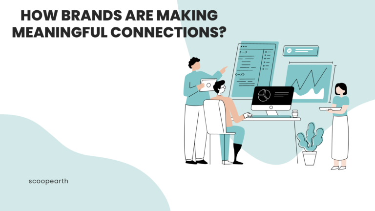 brands are making meaningful connections