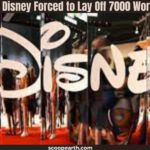 Walt Disney looks to lay off 7000 employees positions starting this month