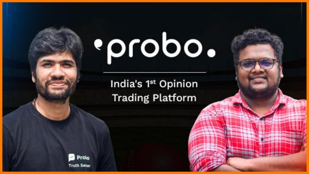 Sachin Gupta and Ashish Garg : Founder of Probo
