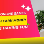 Top 10 Online Games Which Earn Money While Having Fun