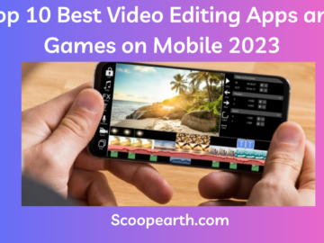 Best Video Editing Apps and Games on Mobile