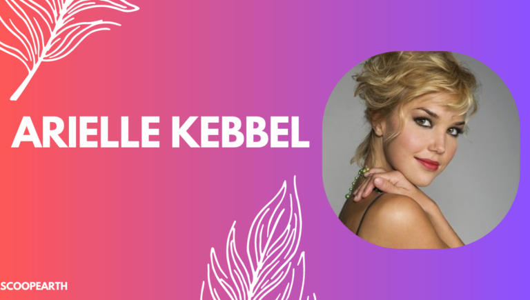 Arielle Kebbel: Wiki, Age, Family, Career, Net Worth, Boyfriend, and More