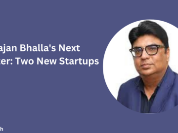 Rajan Bhalla is active to work again, and he has decided to switch to the media landscape, with not one but two startups.