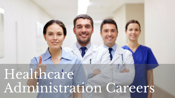 Healthcare Administration Career