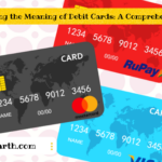 Understanding the Meaning of Debit Cards: A Comprehensive Guide