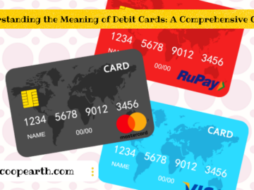 Understanding the Meaning of Debit Cards: A Comprehensive Guide