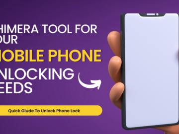 Chimera Tool for Your Mobile Phone Unlocking Needs [Latest]