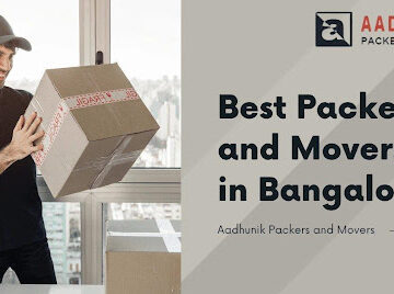 Choose the Best Packers and Movers In Bangalore for a Trouble-Free Move