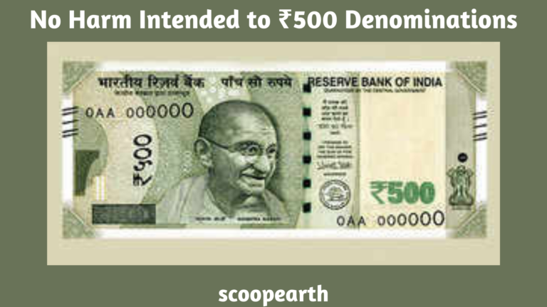 Government Clarifies: No Harm Intended to ₹500 Denominations