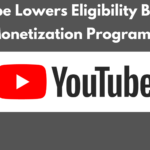 YouTube is removing restrictions from the YouTube Partner Program (YPP) to provide producers access to monetization options