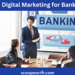 Digital Marketing for Banks - Capitalizing On New Opportunities in Digital to Strengthen Your Marketing Strategy