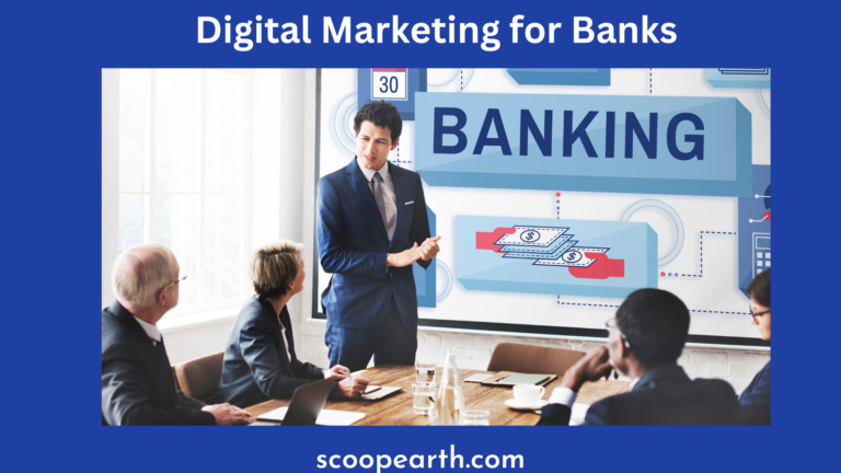 Digital Marketing for Banks - Capitalizing On New Opportunities in Digital to Strengthen Your Marketing Strategy