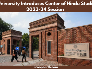 Delhi University has recently announced the launch of a new department name the Center of Hindu Studies.