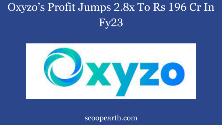 Oxyzo’s Profit Jumps 2.8x To Rs 196 Cr In Fy23