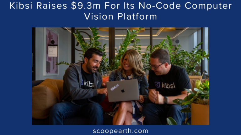 A no-code computer vision platform developed by Kibsi