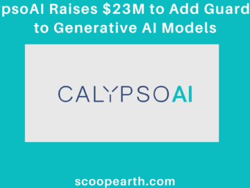 CalypsoAI Raises $23M to Add Guardrails to Generative AI Models