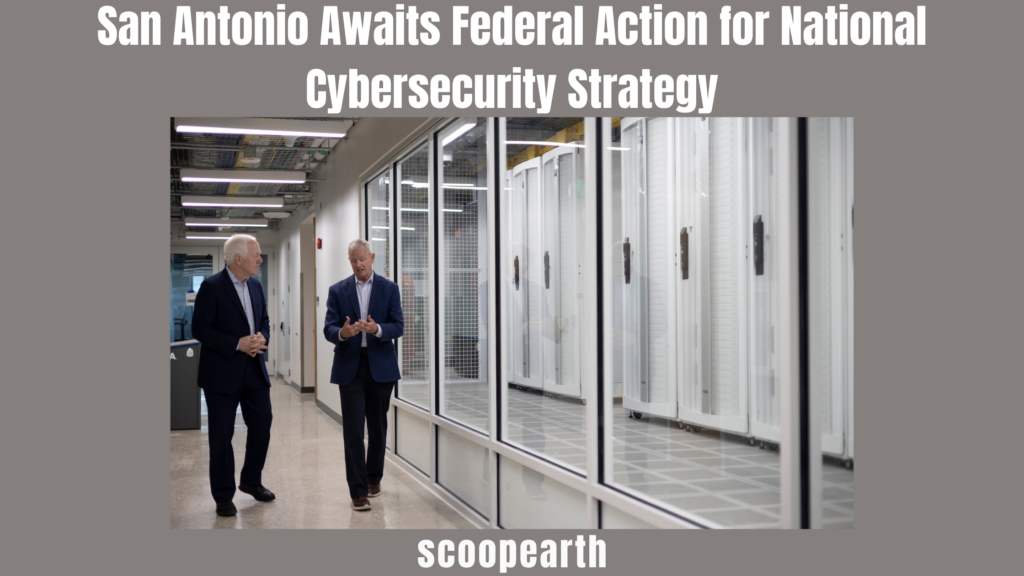 San Antonio Awaits Federal Action For National Cybersecurity Strategy