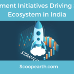 Government Initiatives Driving Startup Ecosystem in India