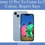 Apple iPhone 15 Pro To Come In Dark Blue Colour, Report Says