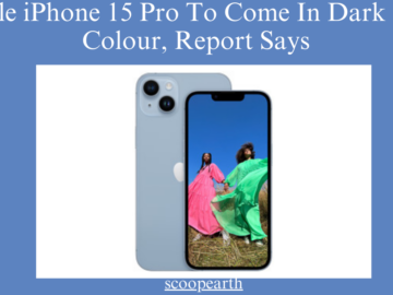 Apple iPhone 15 Pro To Come In Dark Blue Colour, Report Says