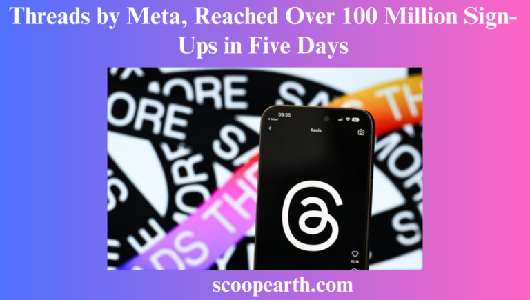 Twitter's Counterpart, Threads by Meta, Reached Over 100 Million Sign-Ups in Five Days