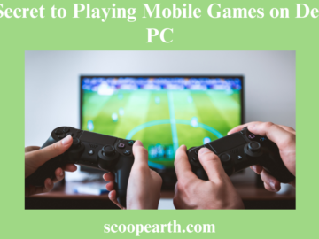 The Secret to Playing Mobile Games on Desktop PC, Details Here