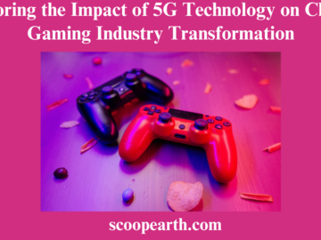 Exploring the Impact of 5G Technology on China’s Gaming Industry Transformation