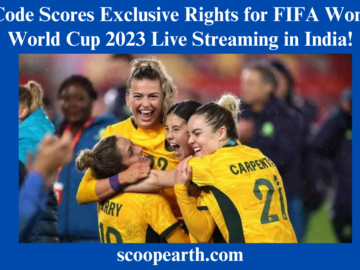 FanCode Scores Exclusive Rights for FIFA Women’s World Cup 2023 Live Streaming in India!