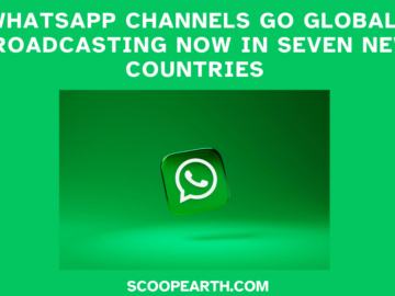 WhatsApp has expanded its Channels features for broadcasts in seven more nations