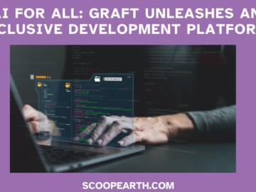 AI for All: Graft Unleashes an Inclusive Development Platform!