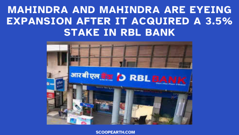 Mahindra & Mahindra (M&M) said it had purchased a 3.53 percent share in RBL Bank, a private-sector lender