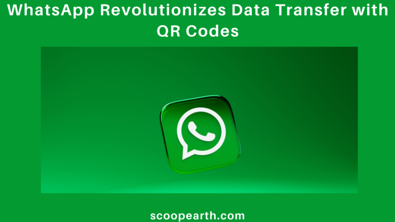 WhatsApp Revolutionizes Data Transfer with QR Codes